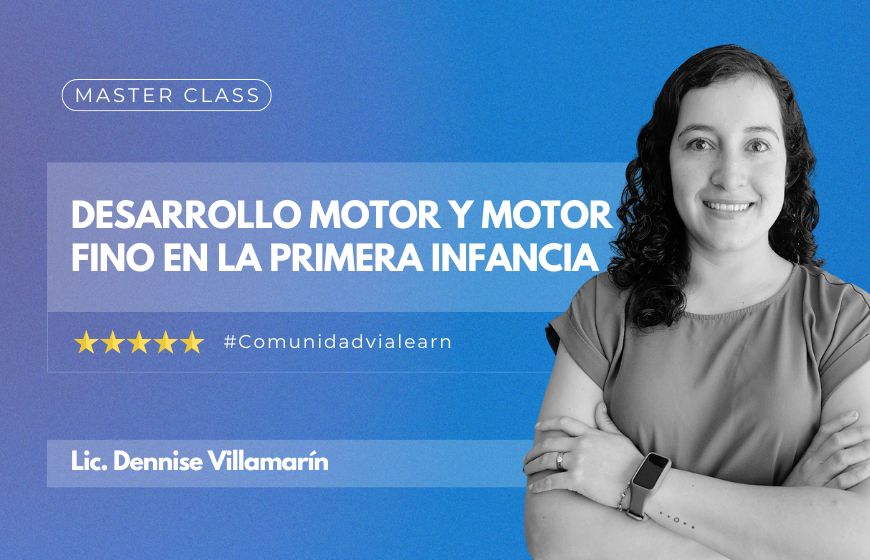 Desarrollo Motor y Motor Fino en la Primera Infancia